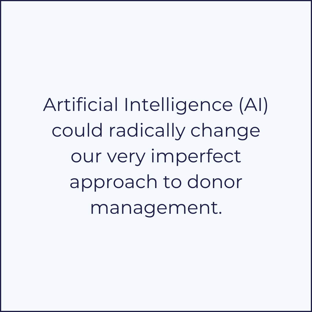 artificial intelligence AI improve donor management artificial intelligence AI improve donor management
