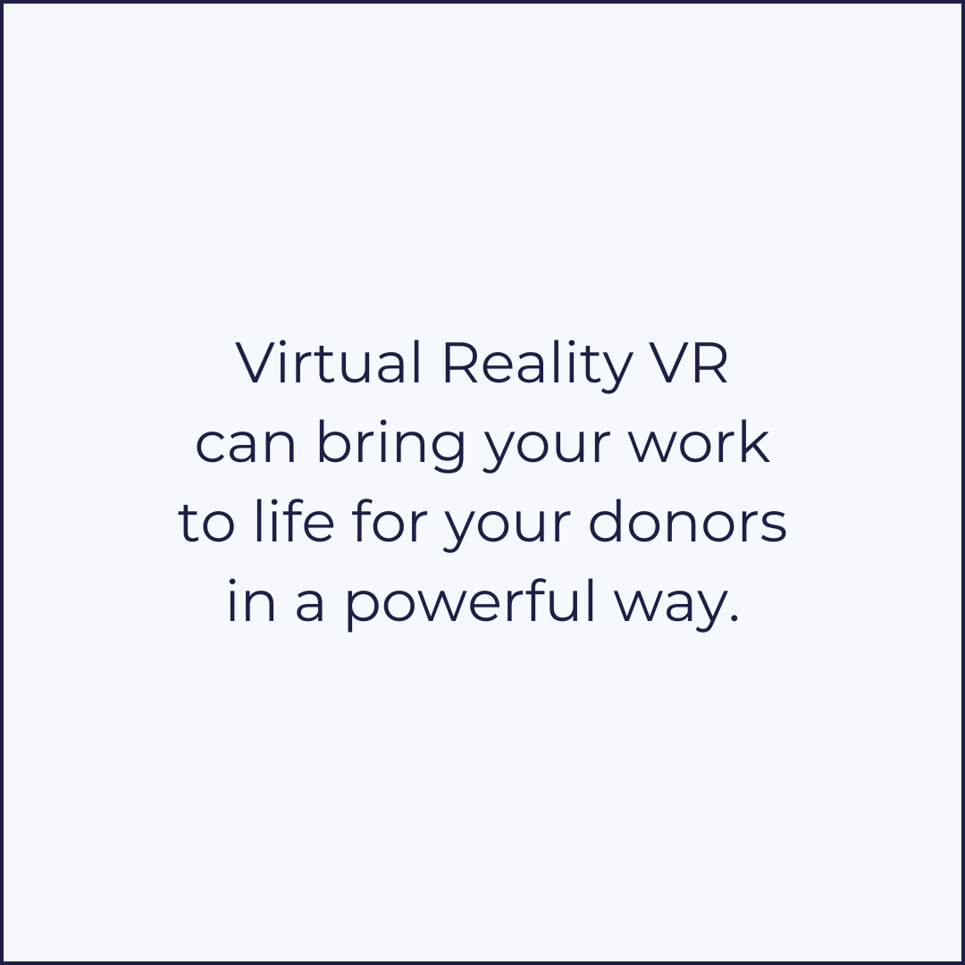 virtual reality nonprofit donors virtual reality nonprofit donors