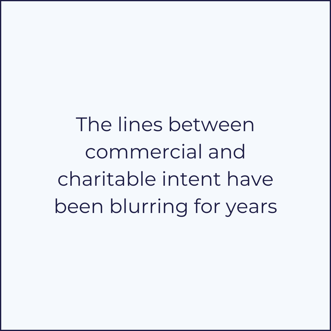 The lines between commercial and charitable intent